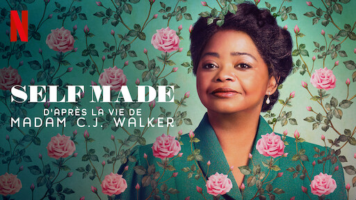 20 Leçons à tirer de la série Self Made, d’après la vie de Madam C.J. Walker